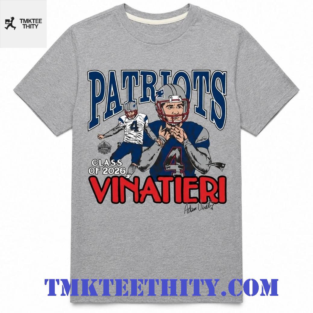 Drake Maye Patriots Adam Vinatieri Class Of 2026 Vintage T-Shirt Drake Maye Patriots Adam Vinatieri Class Of 2026 Vintage T-Shirt
