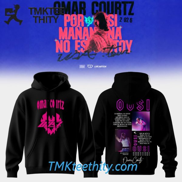 Omar Courtz Por Si Maana No Estoy Tour Limited Edition Hoodie