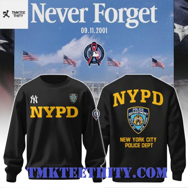 New York Yankees NYPD First Responders Never Forget 9.11 Graphic Sweatshirt