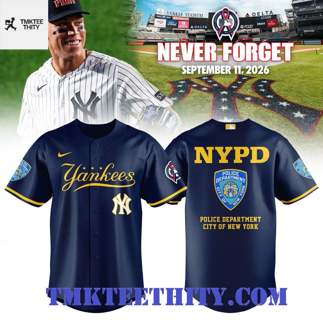 New York Yankees NYPD Never Forget September 11 Commemorative Baseball Jersey New York Yankees NYPD Never Forget September 11 Commemorative Baseball Jersey
