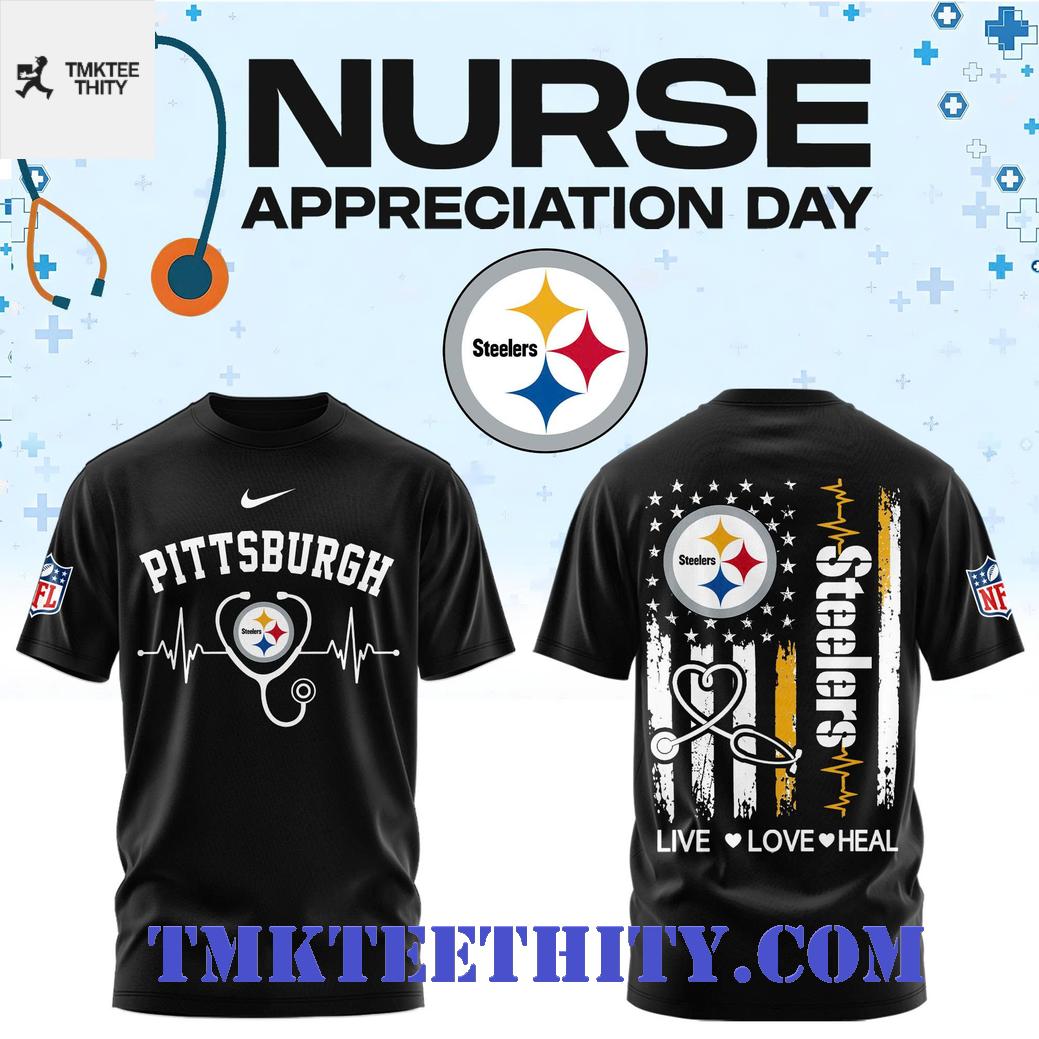 Pittsburgh Steelers Football Nurse Appreciation Live Love Heal T-Shirt Pittsburgh Steelers Football Nurse Appreciation Live Love Heal T-Shirt